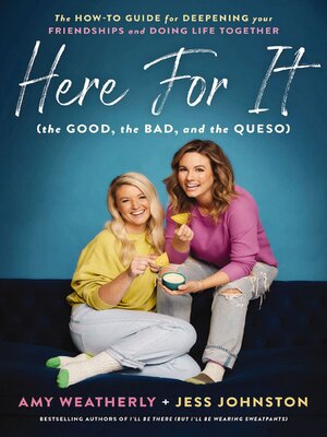 cover image of Here For It (the Good, the Bad, and the Queso)